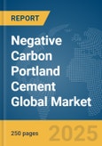 Negative Carbon Portland Cement Global Market Report 2025- Product Image