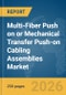 Multi-Fiber Push on (MPO) or Mechanical Transfer Push-on (MTP) Cabling Assemblies Market Report 2026 - Product Thumbnail Image