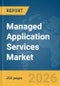 Managed Application Services Market Report 2026 - Product Thumbnail Image
