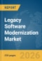 Legacy Software Modernization Market Report 2026 - Product Thumbnail Image