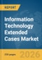 Information Technology Extended (ITX) Cases Market Report 2026 - Product Thumbnail Image