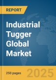 Industrial Tugger Global Market Report 2025- Product Image