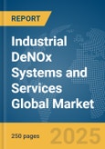 Industrial DeNOx Systems and Services Global Market Report 2025- Product Image