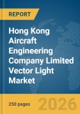 Hong Kong Aircraft Engineering Company Limited (HAECO) Vector Light Market Report 2026- Product Image