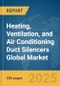 Heating, Ventilation, and Air Conditioning (HVAC) Duct Silencers Global Market Report 2025 - Product Thumbnail Image
