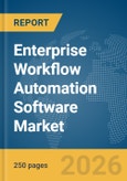 Enterprise Workflow Automation Software Market Report 2026- Product Image