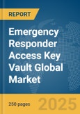 Emergency Responder Access Key Vault Global Market Report 2025- Product Image