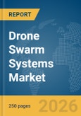 Drone Swarm Systems Market Report 2026- Product Image