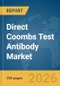 Direct Coombs Test (DCT) Antibody Market Report 2026 - Product Thumbnail Image