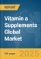 Vitamin a Supplements Global Market Report 2025 - Product Thumbnail Image