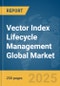 Vector Index Lifecycle Management Global Market Report 2025 - Product Thumbnail Image