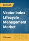 Vector Index Lifecycle Management Market Report 2026 - Product Image