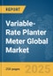 Variable-Rate Planter Meter Global Market Report 2025 - Product Thumbnail Image
