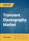 Transient Elastography Market Report 2026 - Product Thumbnail Image