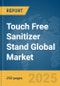 Touch Free Sanitizer Stand Global Market Report 2025 - Product Thumbnail Image