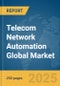Telecom Network Automation Global Market Report 2025 - Product Thumbnail Image
