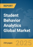 Student Behavior Analytics Global Market Report 2025- Product Image