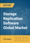 Storage Replication Software Global Market Report 2025 - Product Thumbnail Image