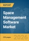 Space Management Software Market Report 2026 - Product Thumbnail Image