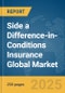 Side a Difference-in-Conditions Insurance Global Market Report 2025 - Product Thumbnail Image