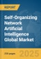Self-Organizing Network Artificial Intelligence (AI) Global Market Report 2025 - Product Image