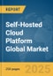 Self-Hosted Cloud Platform Global Market Report 2025 - Product Thumbnail Image