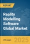 Reality Modelling Software Global Market Report 2025 - Product Thumbnail Image
