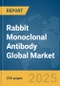 Rabbit Monoclonal Antibody Global Market Report 2025 - Product Thumbnail Image