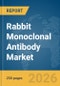 Rabbit Monoclonal Antibody Market Report 2026 - Product Image