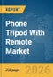 Phone Tripod With Remote Market Report 2026 - Product Image