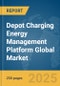 Depot Charging Energy Management Platform Global Market Report 2025 - Product Image