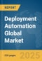 Deployment Automation Global Market Report 2025 - Product Thumbnail Image
