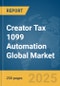 Creator Tax 1099 Automation Global Market Report 2025 - Product Thumbnail Image
