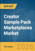 Creator Sample Pack Marketplaces Market Report 2026- Product Image