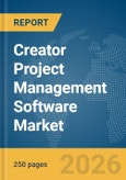Creator Project Management Software Market Report 2026- Product Image