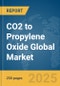 CO2 to Propylene Oxide Global Market Report 2025 - Product Thumbnail Image