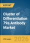 Cluster of Differentiation (CD) 79a Antibody Market Report 2026 - Product Thumbnail Image