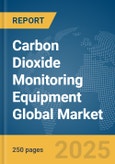 Carbon Dioxide Monitoring Equipment Global Market Report 2025- Product Image