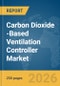 Carbon Dioxide (CO2)-Based Ventilation Controller Market Report 2026 - Product Thumbnail Image