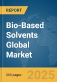 Bio-Based Solvents Global Market Report 2025- Product Image