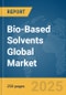 Bio-Based Solvents Global Market Report 2025 - Product Image