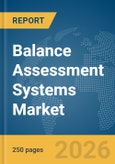 Balance Assessment Systems Market Report 2026- Product Image