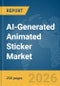 AI-Generated Animated Sticker Market Report 2026 - Product Thumbnail Image