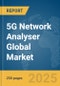 5G Network Analyser Global Market Report 2025 - Product Thumbnail Image