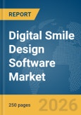 Digital Smile Design Software Market Report 2026- Product Image