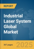 Industrial Laser System Global Market Opportunities and Strategies to 2034- Product Image