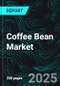 Coffee Bean Market Key Players Analysis, Company Profiles, Strategic Developments, Mergers, Product Innovations, Revenue Insights, and Future Forecasts - Product Thumbnail Image