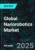 Global Nanorobotics Market Key Players Analysis, Company Profiles, Strategic Developments, Mergers, Product Innovations, Revenue Insights, and Future Forecasts- Product Image