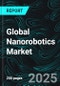 Global Nanorobotics Market Key Players Analysis, Company Profiles, Strategic Developments, Mergers, Product Innovations, Revenue Insights, and Future Forecasts - Product Thumbnail Image