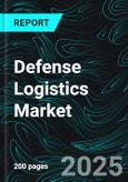 Defense Logistics Market Report by Commodity, Mode of Transport, End Use, Countries and Company Analysis 2025-2033- Product Image